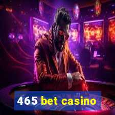 465 bet casino